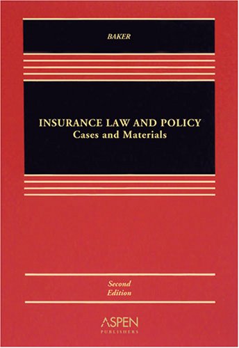 Insurance Law and Policy: Cases, Materials, and Problems - Click to Buy