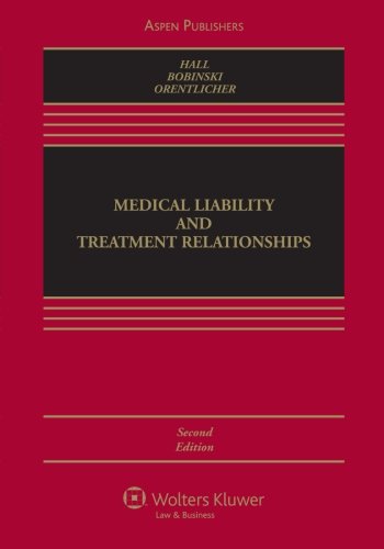 Medical Liability and Treatment Relationships, Second Edition