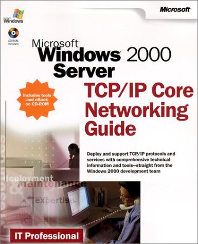 Microsoft Windows 2000 Server TCP IP Core Networking Guide (IT Professional) - Click to Buy