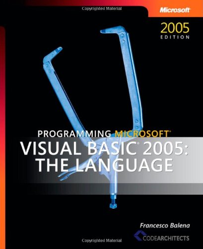 Programming Microsoft® Visual Basic® 2005: The Language - Click to Buy