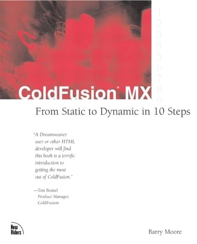 ColdFusion MX: From Static to Dynamic in 10 Steps - Click to Buy