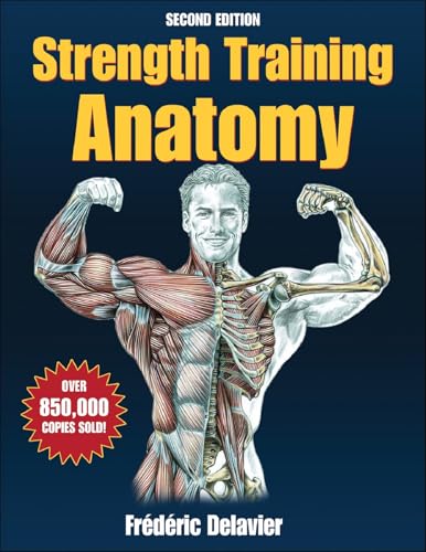 Strength Training Anatomy - 2nd Edition - Click to Buy