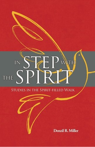 In Step with the Spirit: Studies in the Spirit-filled Walk - Click to Buy