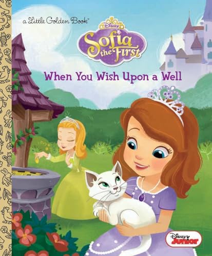 When You Wish Upon a Well (Disney Junior: Sofia the First) (Little Golden Book) - Click to Buy