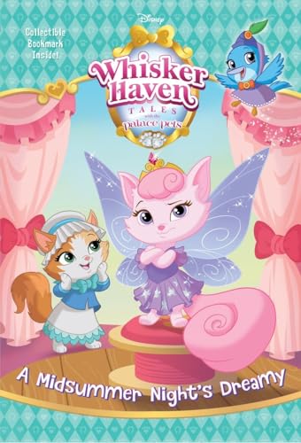 A Midsummer Night's Dreamy (Disney Palace Pets: Whisker Haven Tales) - Click to Buy