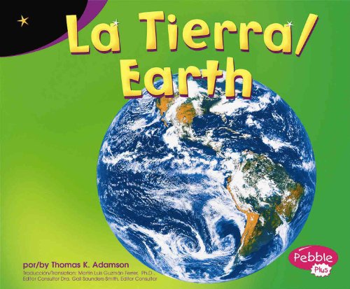 La Tierra/ Earth (Pebble Plus Bilingual) - Click to Buy