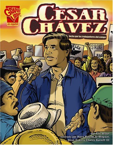 Cesar Chavez: La Lucha Por Los Trabajadores Del Campo/Fighting for Farmworkers - Click to Buy