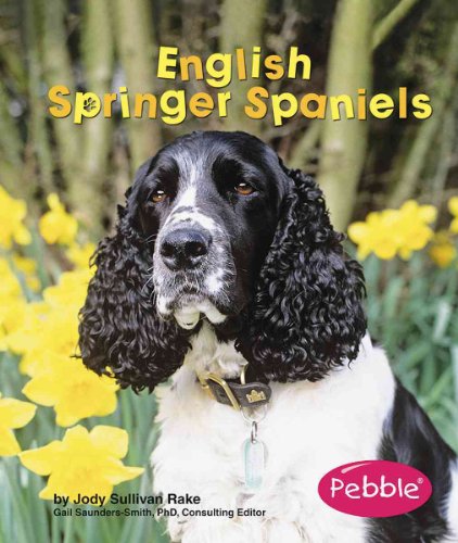 English Springer Spaniels (Pebble Books: Dogs) - Click to Buy