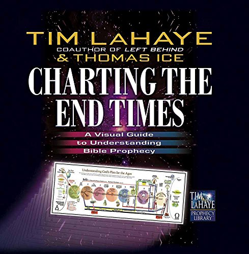 Charting the End Times: A Visual Guide to Understanding Bible Prophecy - Click to Buy