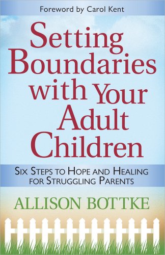 SETTING BOUNDARIES WITH YOUR ADULT CHILDREN - Click to Buy