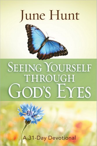 Seeing Yourself Through God's Eyes: A 31-Day Devotional - Click to Buy
