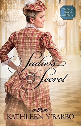 Sadie's Secret (The Secret Lives of Will Tucker) - Click to Buy