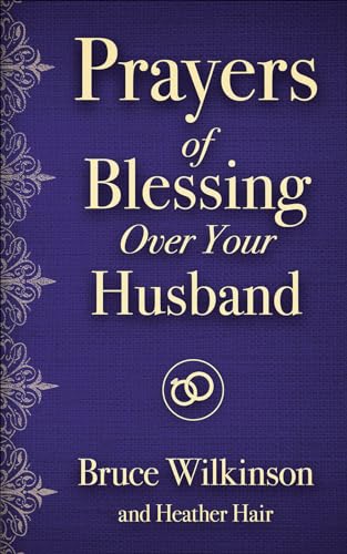 Prayers of Blessing over Your Husband (Freedom Prayers) - Click to Buy