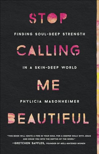Stop Calling Me Beautiful - Click to Buy