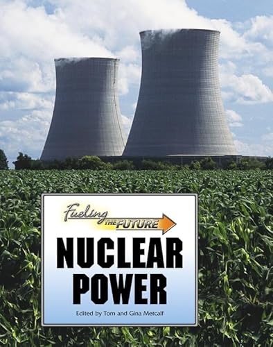 Nuclear Power (Fueling the Future) - Click to Buy