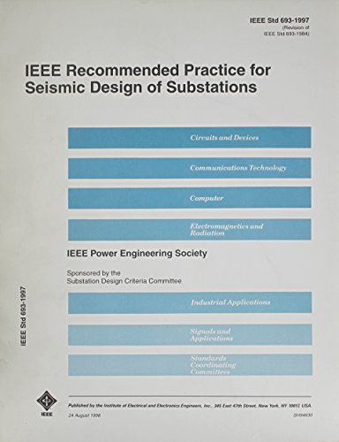 693-1997 IEEE Recommended Practice for Seismic Design of Substations - Click to Buy