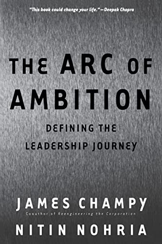 The Arc Of Ambition: Defining The Paths Of Achievement - Click to Buy