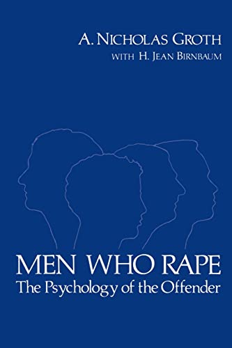 Men Who Rape: The Psychology of the Offender - Click to Buy