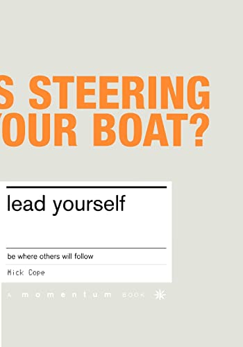 Lead Yourself: Be Where Others Will Follow (Momentum) - Click to Buy