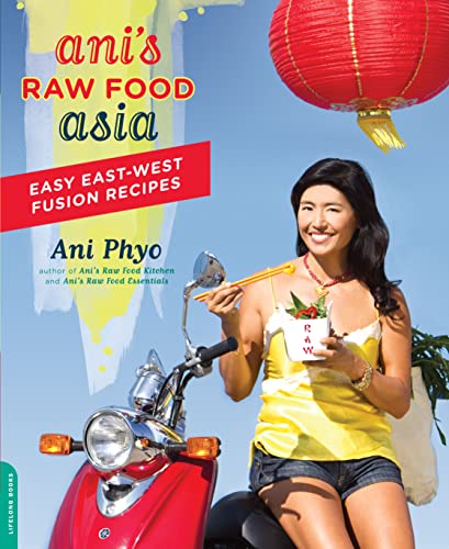 Ani's Raw Food Asia: Easy East-West Fusion Recipes the Raw Food Way - Click to Buy