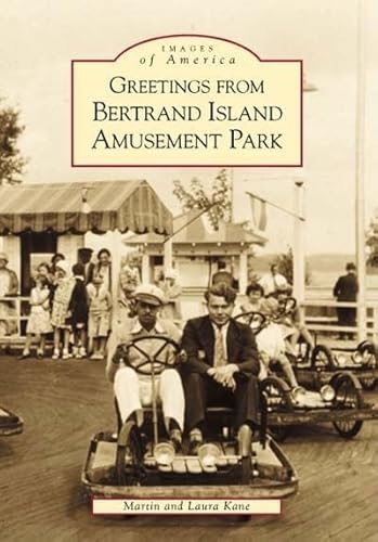 Greetings from Bertrand Island Amusement Park - Click to Buy