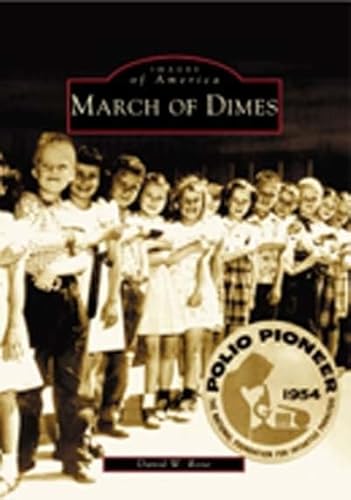 March of Dimes (Images of America) - Click to Buy