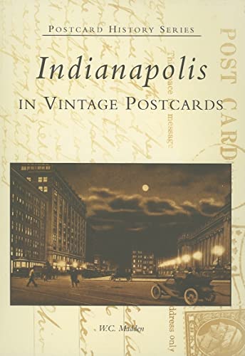 Indianapolis In Vintage Postcards (IN) (Postcard History Series) - Click to Buy