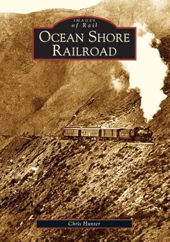 Ocean Shore Railroad - Click to Buy