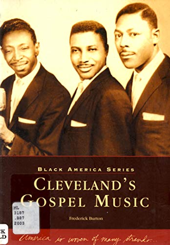 Cleveland's Gospel Music (OH) (Black America) - Click to Buy