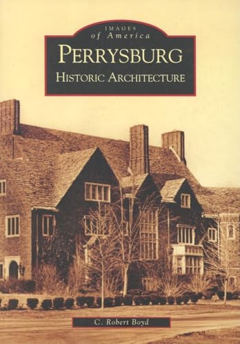 Perrysburg Historic Architecture - Click to Buy