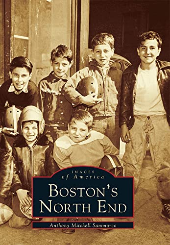 Boston's North End (MA) (Images of America)