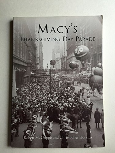 Macy's Thanksgiving Day Parade (NY) (Images of America)