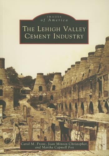 The Lehigh Valley Cement Industry - Click to Buy