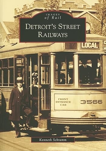 Detroit's Street Railways - Click to Buy