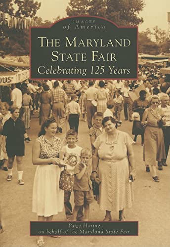 The Maryland State Fair: Celebrating 125 Years - Click to Buy