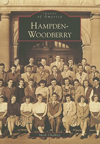 Hampden-Woodberry (Images of America) - Click to Buy