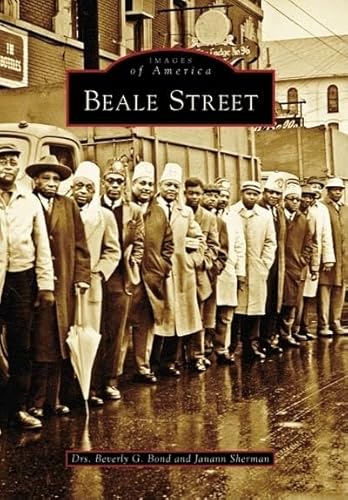 Beale Street, Memphis Tn (Images of America) - Click to Buy
