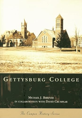 Gettysburg College (Campus History Series) - Click to Buy