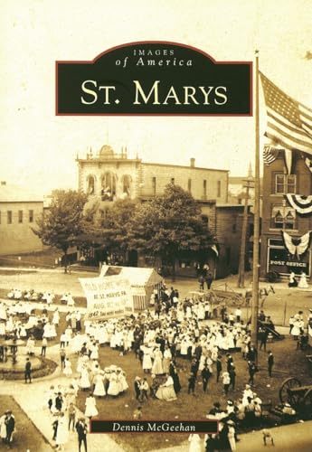 St. Marys: (Images of America) - Click to Buy