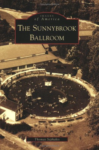 The Sunnybrook Ballroom (PA) (Images of America)