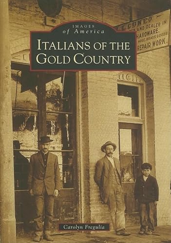 Italians of the Gold Country - Click to Buy