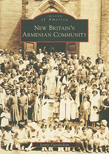 New Britain's Armenian Community - Click to Buy