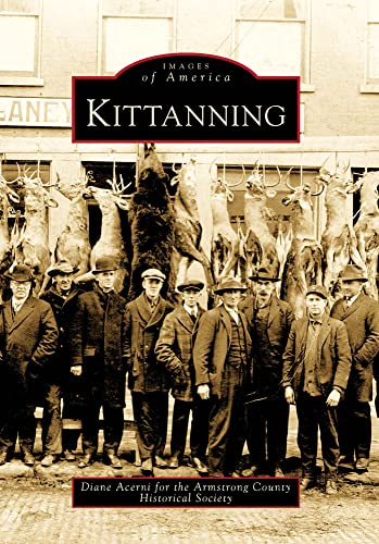 Kittanning (Images of America) - Click to Buy