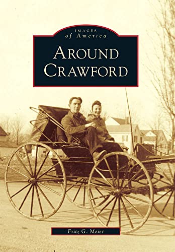 Around Crawford (Images of America) - Click to Buy