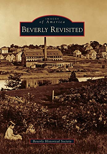 Beverly Revisited (Images of America) - Click to Buy