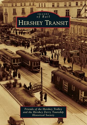 Hershey Transit (Images of America) - Click to Buy