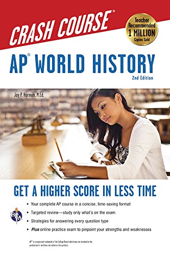 AP® World History Crash Course, 2nd Ed., Book + Online (Advanced Placement (AP) Crash Course) - Click to Buy