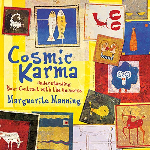 Cosmic Karma: Understanding Your Contract with the Universe - Click to Buy