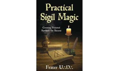 Practical Sigil Magic: Creating Personal Symbols for Success - Click to Buy