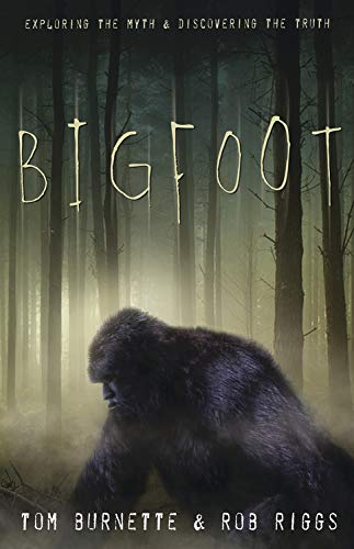 Bigfoot: Exploring the Myth & Discovering the Truth - Click to Buy
